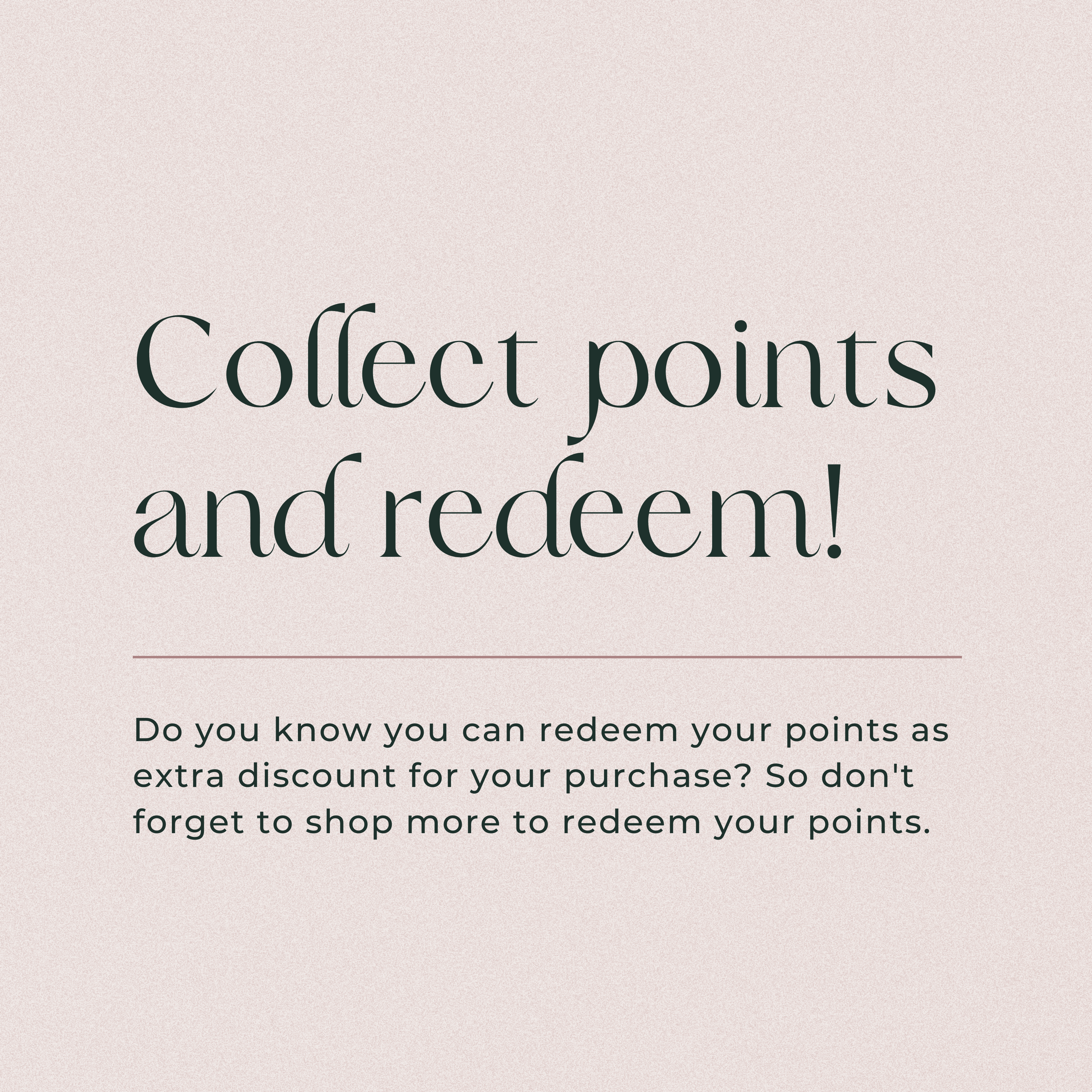 Collect points and redeem!